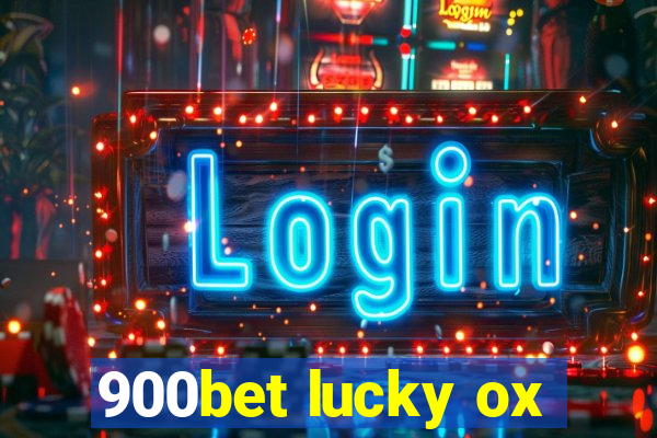 900bet lucky ox